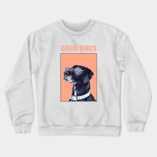 Good Vibes Cool Dog Crewneck Sweatshirt